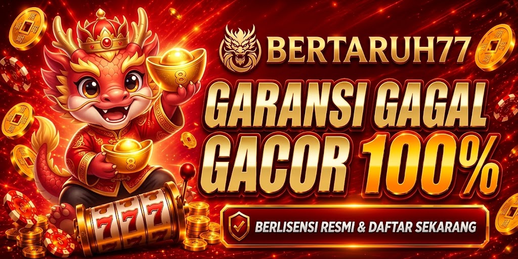 SELAMAT DATANG DI SITUS RESMI BERTARUH77